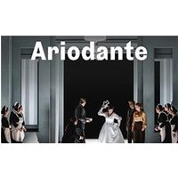 Ariodante - Royal Ballet and Opera