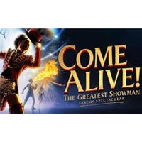 Come Alive! The Greatest Showman Circus Spectacular