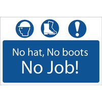 Draper, Draper No Hat No Boots No Job Sign 600mm 400mm Standard Draper, Draper No Hat No Boots No Job Sign 600mm 400mm Standard