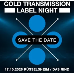 Cold Transmission Label Night - Das Rind in Rüsselsheim
