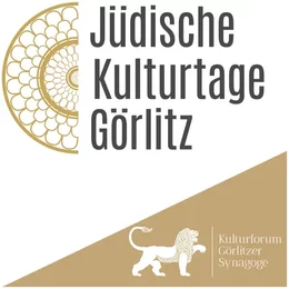 Jüdische Kulturtage - Görlitz in Görlitz