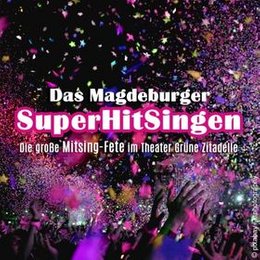 Das Magdeburger SuperHitSingen in Magdeburg