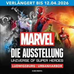 MARVEL: DIE AUSSTELLUNG - UNIVERSE OF SUPER HEROES in Ludwigsburg