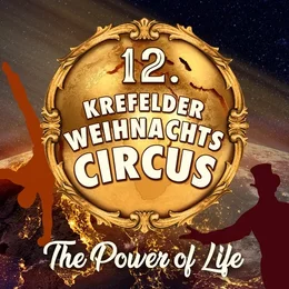 Krefelder Weihnachtscircus in Krefeld