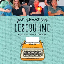 Get Shorties - Lesebühne in Gaggenau