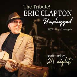 The Tribute! Eric Clapton Unplugged in Rüsselsheim