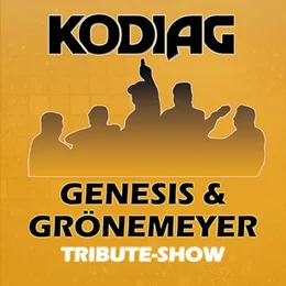 Kodiag - Genesis & Herbert Grönemeyer Tribute in Glauchau