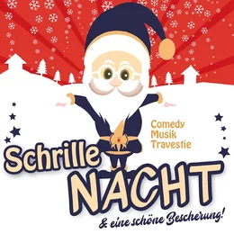 Schrille Nacht - & eine schöne Bescherung! in Magdeburg