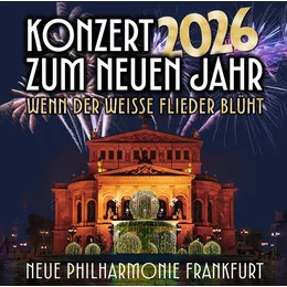 Neujahrskonzerte - Neue Philharmonie Frankfurt in Nidderau