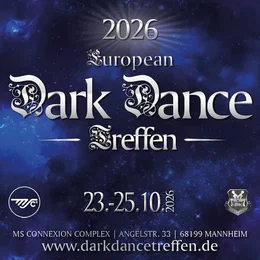 European Dark Dance Treffen in Mannheim
