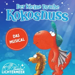 Der kleine Drache Kokosnuss - Theater Lichtermeer in Coburg