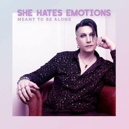 She Hates Emotions in Frankfurt am Main