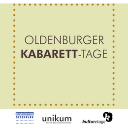 Oldenburger Kabarett Tage in Oldenburg