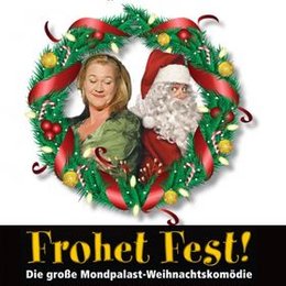 Frohet Fest - Mondpalast Herne in Herne