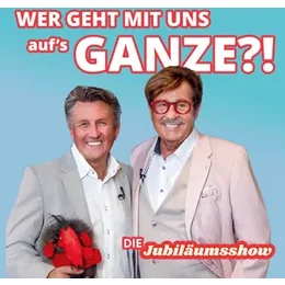 Wer geht mit uns auf´s Ganze – Die Show mit Peter Grimberg & Jörg Dräger in Neuenhagen