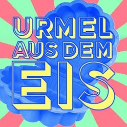 Urmel aus dem Eis - Live-Hörspiel in Wasserburg am Inn