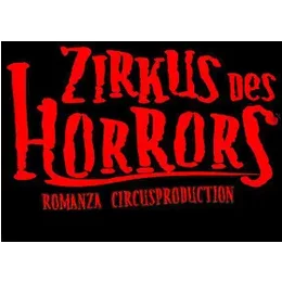 Zirkus des Horrors in Oberhausen