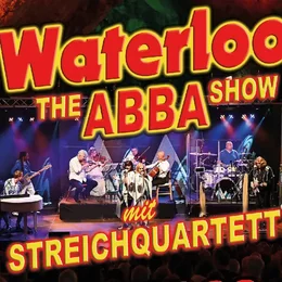Waterloo - The Abba Show in Großröhrsdorf
