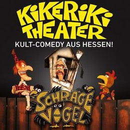 Schräge Vögel - Kikeriki Theater in Egelsbach