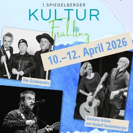 Spiegelberger Kulturfrühling in Spiegelberg
