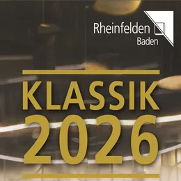 Klassik in Rheinfelden in Rheinfelden