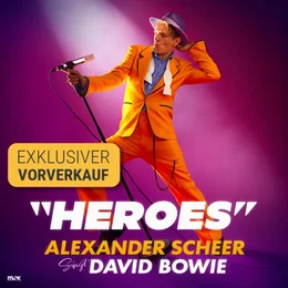 HEROES - Alexander Scheer singt David Bowie in Frankfurt am Main
