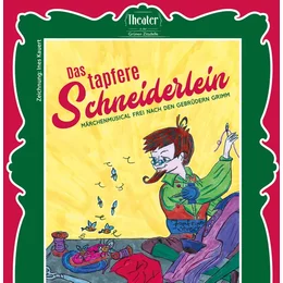 Das tapfere Schneiderlein - Theater Grüne Zitadelle in Magdeburg