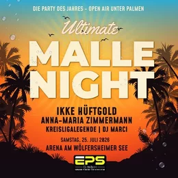 Ultimate Malle Night in Wölfersheim