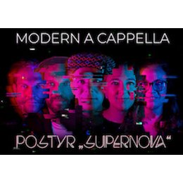 POSTYR - „Supernova“ - modern a capella - 5 Stimmen, 1 Computer in Wiesloch