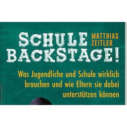 Schule Backstage! * - Matthias Zeitler in Kornwestheim