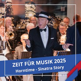 Zeit für Musik 2025 - Horntime: Frank Sinatra in Vechta