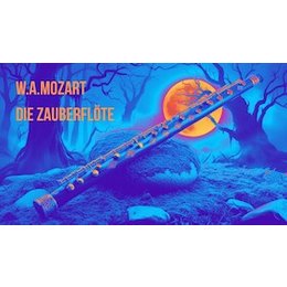 Die Zauberflöte von W.A. Mozart - Oper in zwei Aufzügen - Premiere in Friedberg