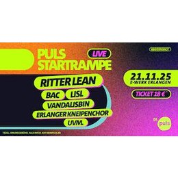 PULS Startrampe Live - Aus dem Feed auf die Bühne! PULS Startrampe geht live in Erlangen