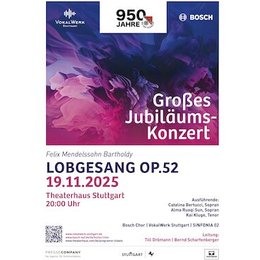 Vokalwerk Stuttgart e.V. - Lobgesang Op. 52 in Stuttgart