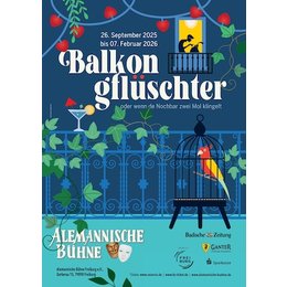 Balkongflüschter - Sonntagvormittagsvorstellung in Freiburg im Breisgau