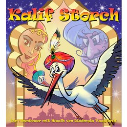 Tournee Theater Hamburg - Kalif Storch in Goslar