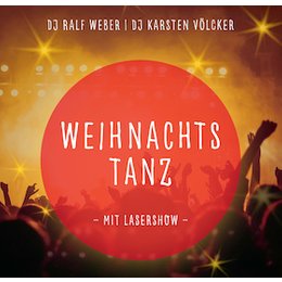 Weihnachtstanz 2025 - mit DJ Ralf Weber, DJ Karsten Völcker und Lasershow in Waren