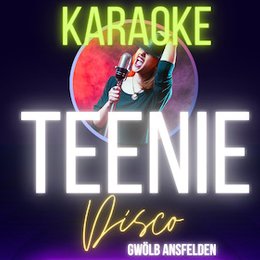 Gratisveranstaltungen - Teenie Disco | Karaoke in Ansfelden