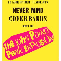 THE JOHN PORNO PUNK EXPLOSION -