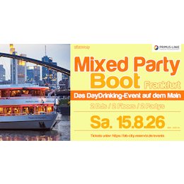 Mixed Party Boot Frankfurt - Das DayDrinking Event auf dem Main in Frankfurt am Main