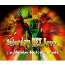 Saturday Rex Fever - Discoklassiker der 70er bis heute in Bensheim