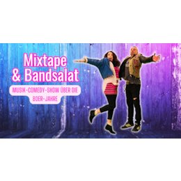 Musik-Comedy-Show über die 80er-Jahre Mixtabe und Bandsalat - Mixtape & Bandsalat: Die neue Musik-Comedy-Show über die 80er Jahr in Kirchheim unter Teck