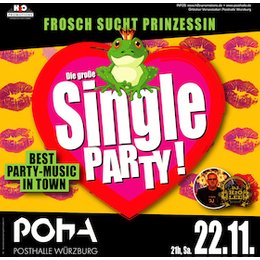 Frosch sucht Prinzessin - Die große Single-Party in der Posthalle in Würzburg