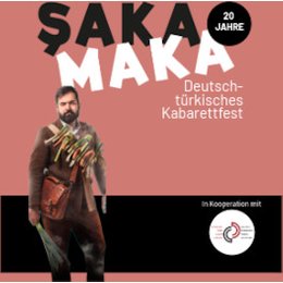 ŞAKA MAKA - Deutsch-Türkisches Kabarettfest - Dr. Emir - Die Chemie muss stimmen in Stuttgart
