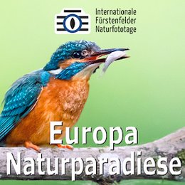 Multivisionsvortrag - Europa - Naturparadiese vor der Haustür in Fürstenfeldbruck