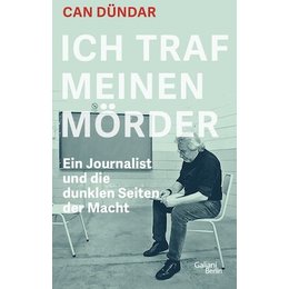 Ich traf meinen Mörder – Ein Journalist und die dunkle Seite der Macht - Can Dündar in Stuttgart