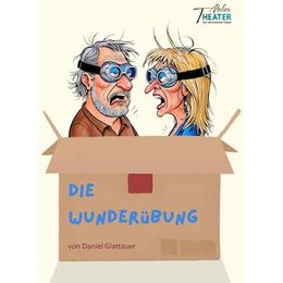 Die Wunderübung in Stuttgart