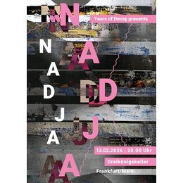 Nadja - Years of Decay presents in Frankfurt am Main