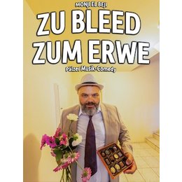 Zu bleed zum erwe - Pfälzer Musik-Comedy mit Monji El Beji in Deidesheim