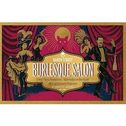 Burlesque Salon - Burlesque Salon - Die Neo Bohème Abendgesellschaft der schönen Künste in Saarbrücken